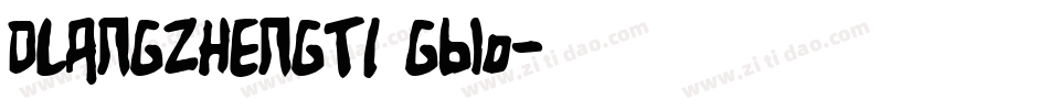 DLANGZHENGTI GB1o字体转换